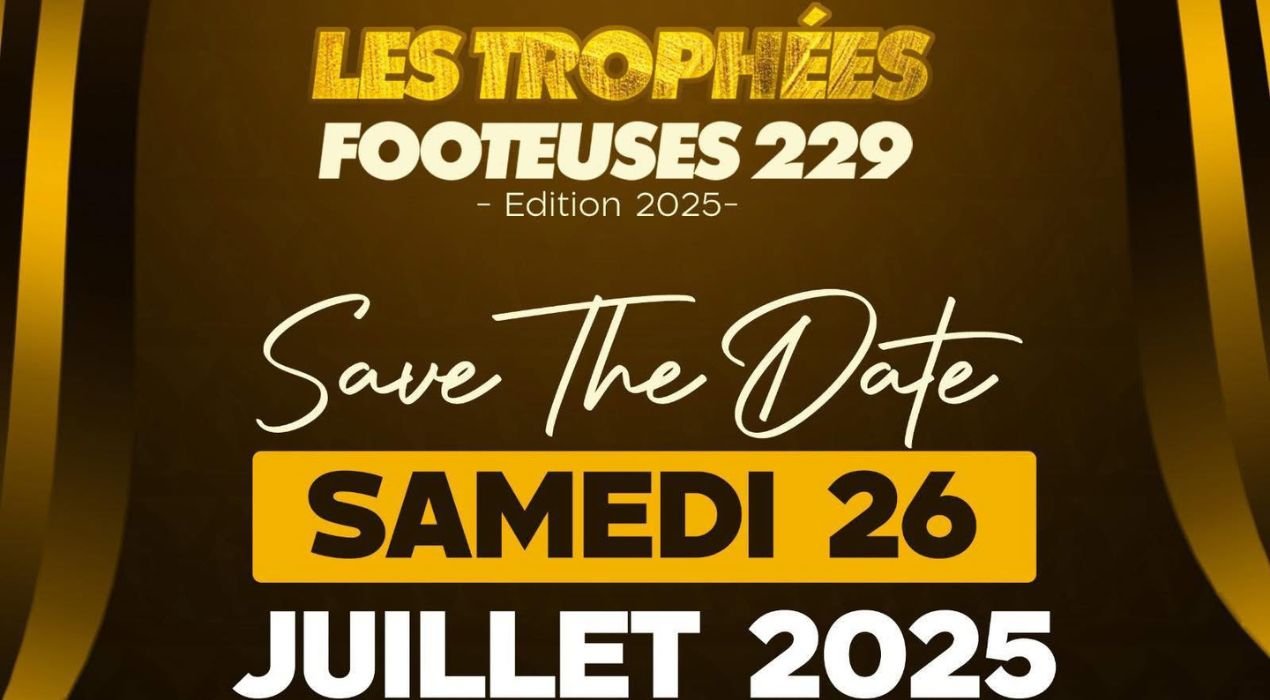 Trophées Footeuses 229 – Édition 2025 : La célébration du football féminin béninois annoncée pour le 26 juillet