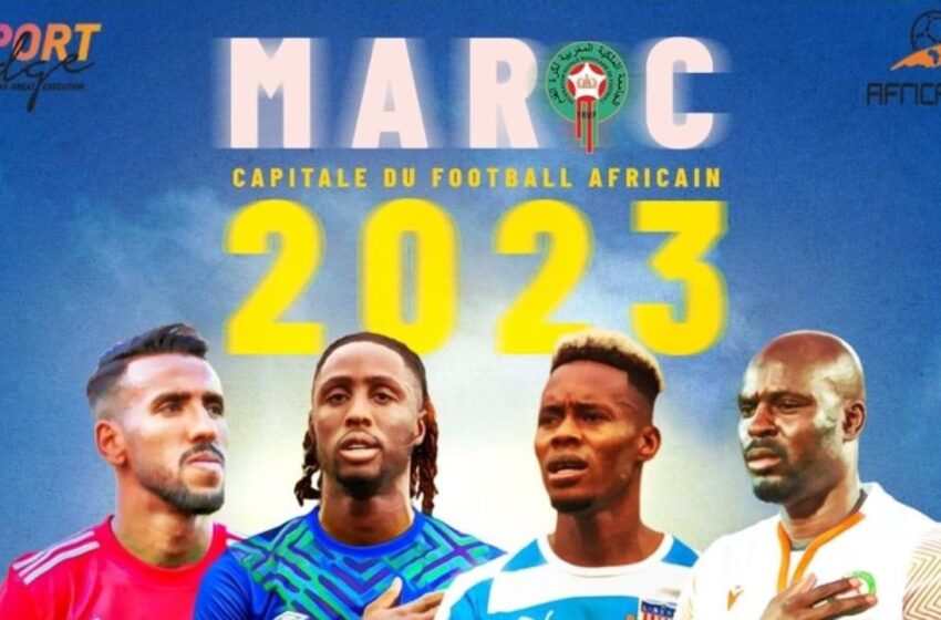  Maroc, Capitale du Football Africain 2023 : Un rendez-vous pour neuf nations